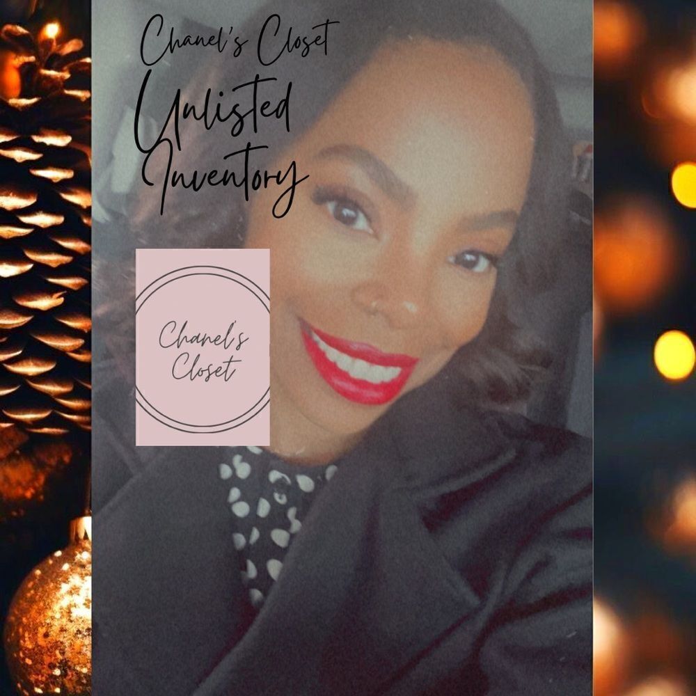 ⭐️ @_CHANELSCLOSET LIVE SHOW UNLISTED INVENTORY: THANK YOU FOR YOUR SUPPORT! 😘